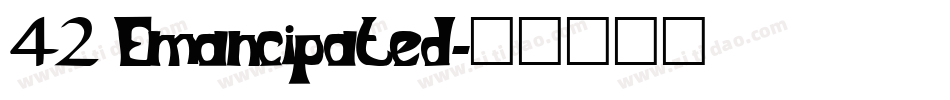 42 Emancipated字体转换
